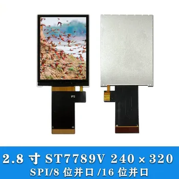 IPS 2,8 инча 40PIN SPI пълноцветен TFT LCD дисплей КПГ ST7789V автомобил с IC 240 (RGB) * 320 MCU 8/16-битов паралелен интерфейс
