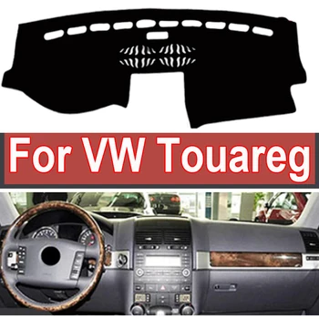 Капак табло на автомобила за Volkswagen VW Touareg 2003 2004 2005 2006 2007 2008 2009 2010 Подложка за арматурното табло, подложка за арматурното табло, анти-UV