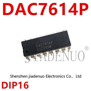 (2-5 бр.) 100% Нов чипсет DAC7614P DIP16 7614p
