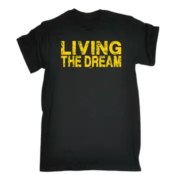 Забавна тениска, на новост, мъжки t-shirt -Тениски Living The Dream